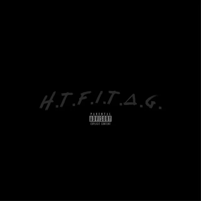 H.T.F.I.T.A.G.