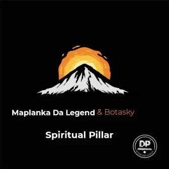 Spiritual Piller by Maplanka Da Legend