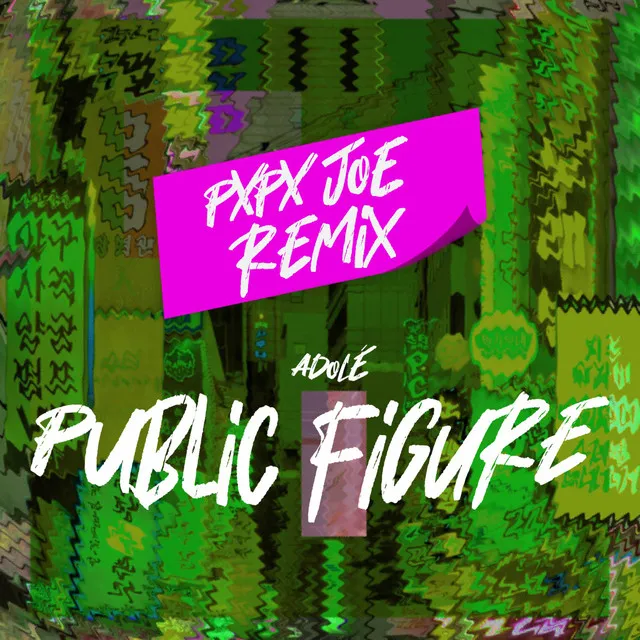 Public Figure - Remix