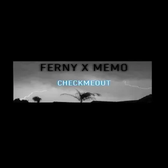 CHECKMEOUT by Ferny