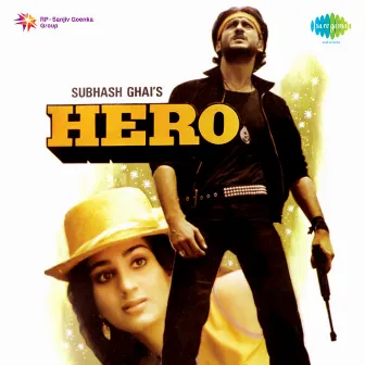 Hero (Original Motion Picture Soundtrack) by Anand Bakshi