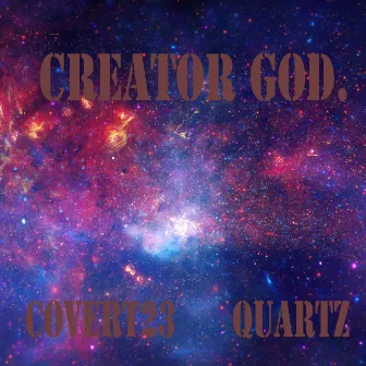 Creator God. by covert23