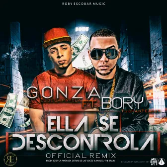 Ella Se Descontrola (Remix) by Gonza