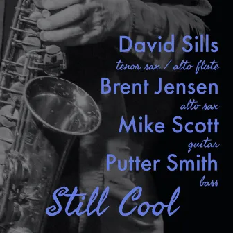 Still Cool by Brent Jensen