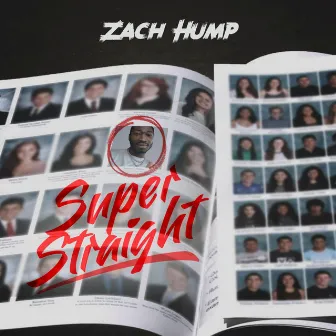 Super Straight by Zach Hump