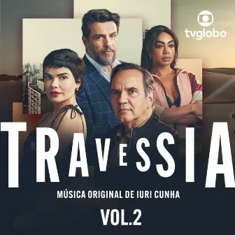 Travessia - Música Original de Iuri Cunha Vol. 2 by Iuri Cunha