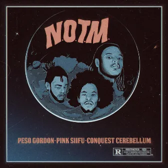 N.O.T.M. by Peso Gordon