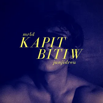 Kapit Bitiw by junjidreu