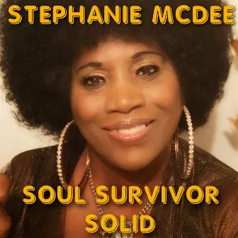 Soul Survivor Solid by Stephanie McDee