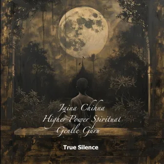 True Silence by Gentle Guru