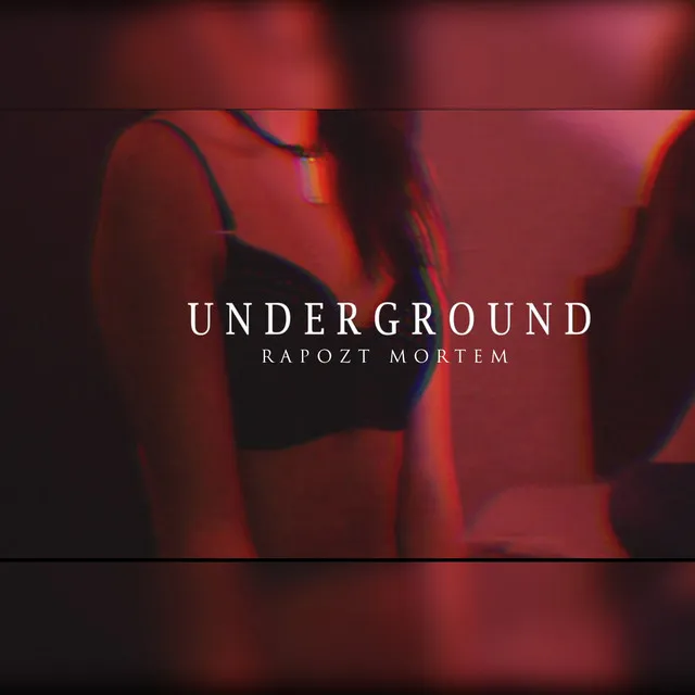 Underground