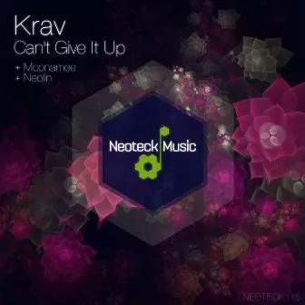 Can't Give It Up by Krav