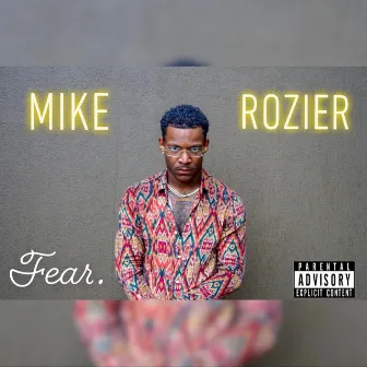 Fear by Mike Rozier