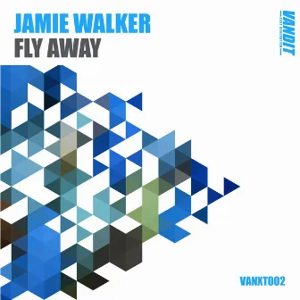 Fly Away by Jamie Walker