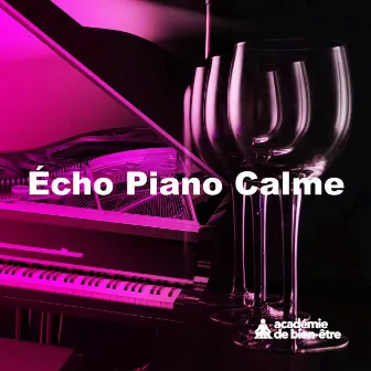 Écho Piano Calme by Académie de bien-être