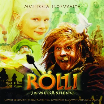 Rölli Ja Metsänhenki by Röllit