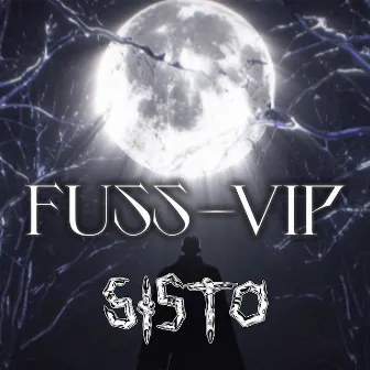 FUSS - VIP by SISTO