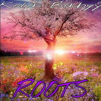 Roots by Kola Babyy