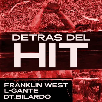 Detras Del Hit by Franklin West