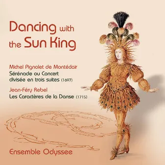 Dancing with the Sun King by Ensemble Odyssee