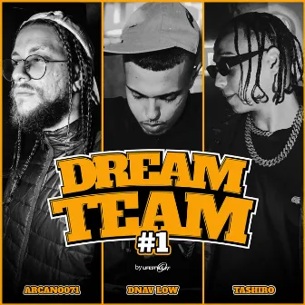 Dream Team #1 by Tashiro