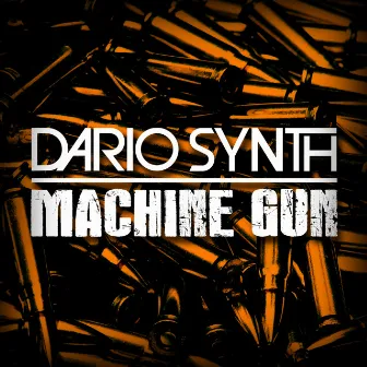 Machine Gun by Dario Synth