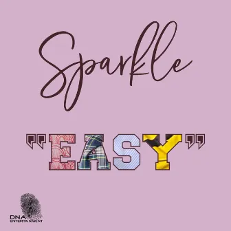 Easy by Sparkle