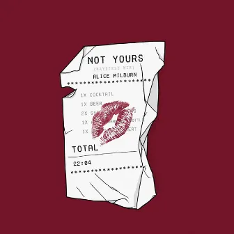 Not Yours (Mayfield Mix) by Alice Milburn