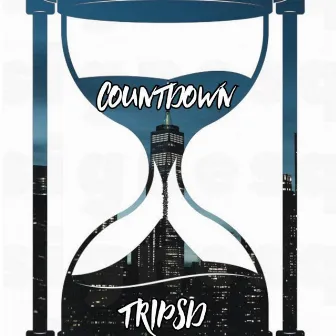 Count Down by Tripsd