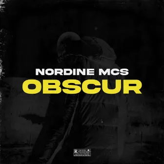 Obscur by Nordine Mcs