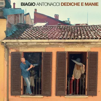 Dediche e Manie by Biagio Antonacci