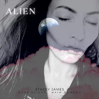 Alien by Stacey James