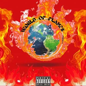 World of Flames by Kai Huncho