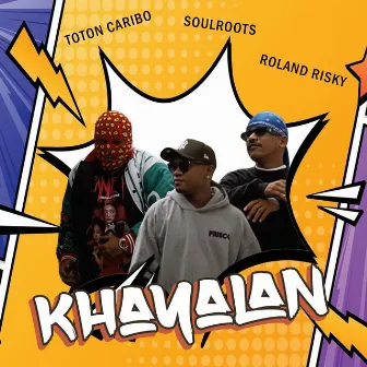 Khayalan by Soulroots