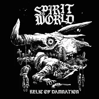 Relic of Damnation by Spiritworld