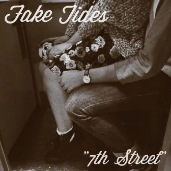 7th Street by Fake Tides