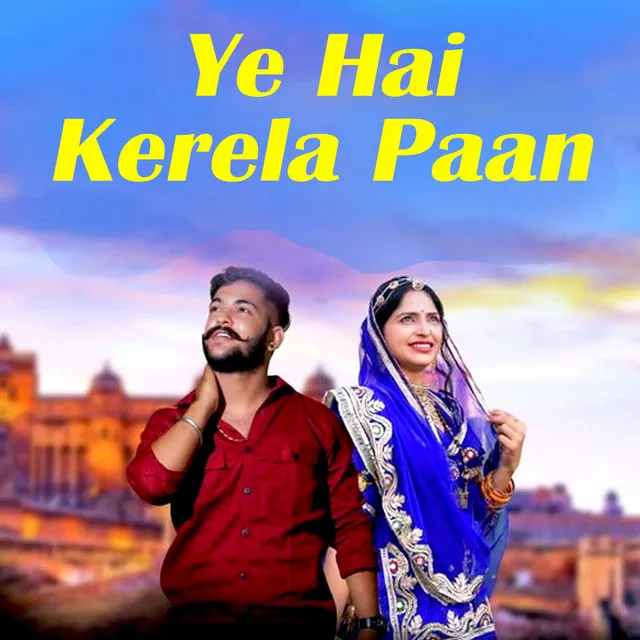 Ye Hai Kerela Paan