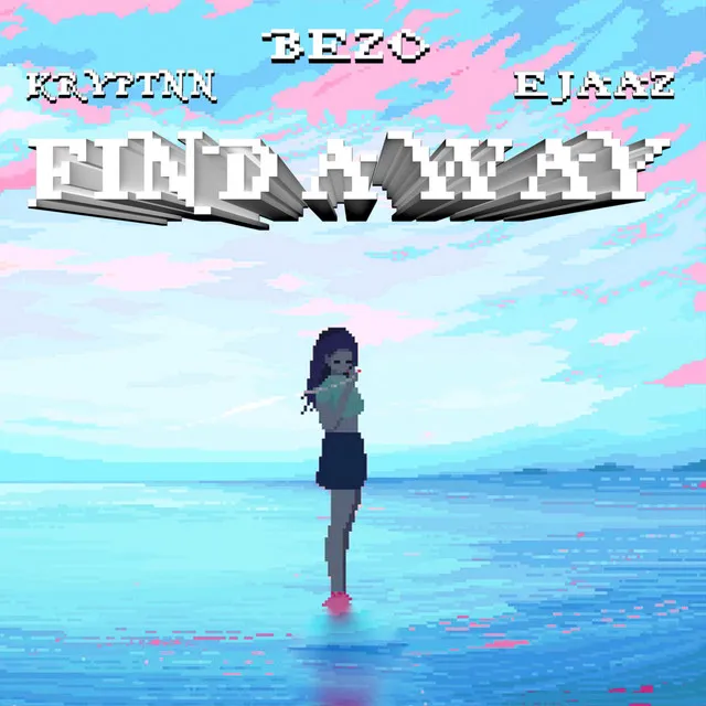 Find A Way - Radio Edit