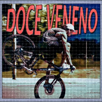 DOCE VENENO by PVG DG