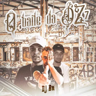 O Baile da Dz7 by Mc Menor Do Alvorada