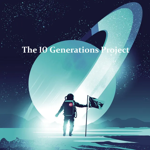 The 10 Generations Project