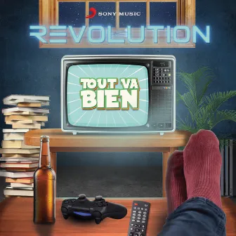 Tout va bien by Revolution