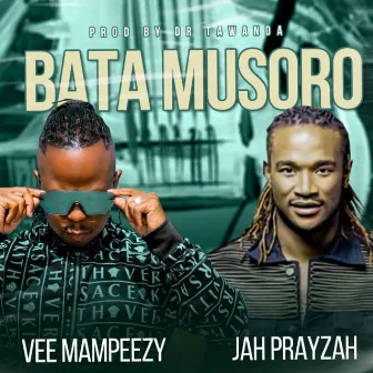 Bata Musoro by Vee Mampeezy