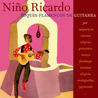 Toques Flamencos de Guitarra by Niño Ricardo