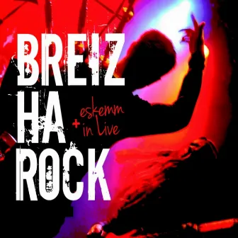 Eskemm + In Live by Breizharock