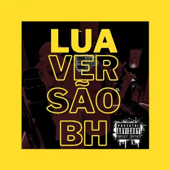 LUA VERSÃO BH by MC VITUU