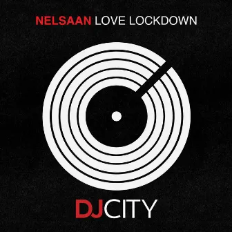 Love Lockdown by Nelsaan