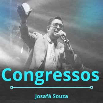 Congressos by Josafá Souza