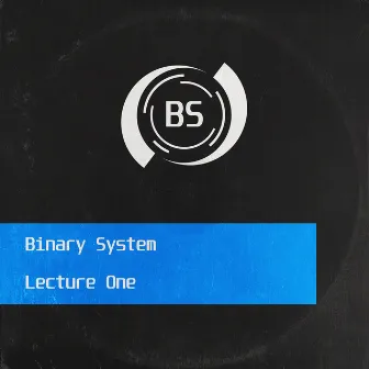 Lecture One by Binary System