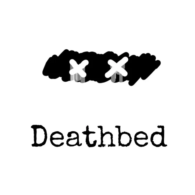 Deathbed (with Kimwell Nalugon)